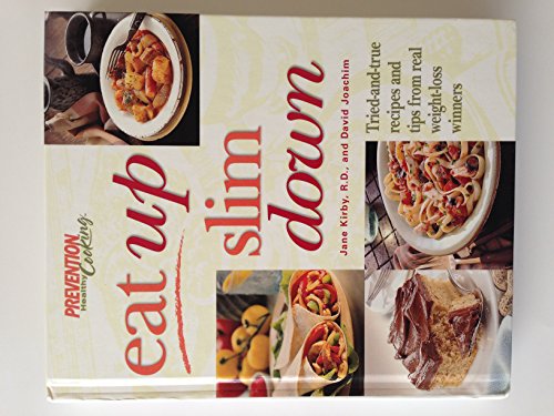 Eat up Slim Down : Tried-and-True Recipes and T... 1579545262 Book Cover