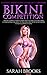 Bikini Competition: Ultimate Bikini Competition Diet Cookbook! - Bikini Competitors Guide With Carb Cycling And Clean Eating Recipes To Prepare And Win ... Low Carb, Paleo Diet, Atkins Diet)