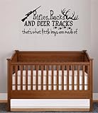 RIFLES RACKS, AND DEER TRACKS, THAT'S WHAT LITTLE BOYS ARE MADE OF #3 ~ WALL DECAL 13