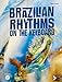 Brazilian Rhythms on the Keyboard: English/Spanish Language Edition, Book & CD (Advance Music)
