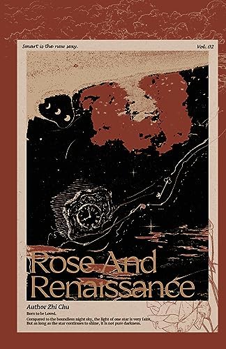 Rose and Renaissance#3: Zhi Chu, MS Xia Meiling: 9781774083604
