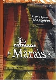 Les  caïmans du marais