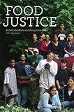 Food Justice (Food, Health, and the Environment)