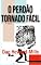 Livro O Perdão Tornado Fácil (3a edição)