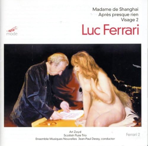 Luc Ferrari: Madame de Shanghai