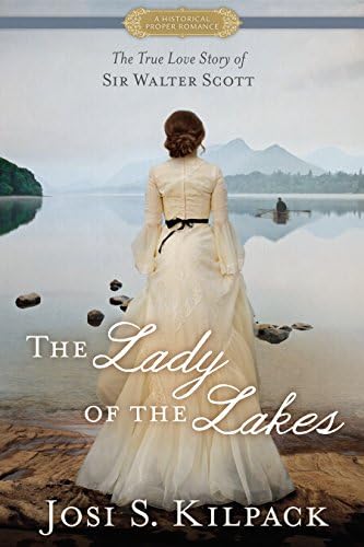The Lady of the Lakes (Historical Proper Romance)