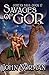 Savages of Gor (Gorean Saga)
