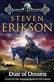 Dust of Dreams: Book Nine of The Malazan Book of the Fallen