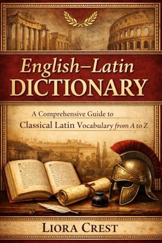 A Dictionary of Latin Words and Phrases: Morwood, James