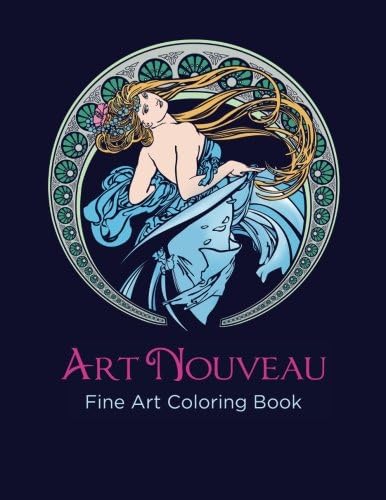 Art Nouveau Fine Art Coloring Book: An Adult Coloring Book by Jennifer Kozlansky