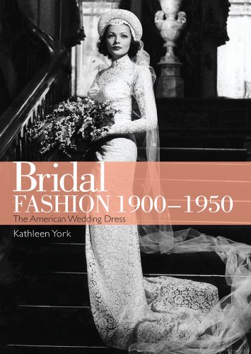 Bridal Fashion 1900-1950 (Shire Library USA Book 706)