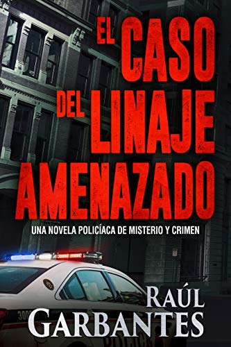 E.B.O.O.K El caso del linaje amenazado: Una novela policíaca de misterio y crimen (La Brigada de Crímenes Gr E.P.U.B
