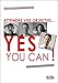 Atteindre vos objectifs: Yes You Can ! (French Edition) by