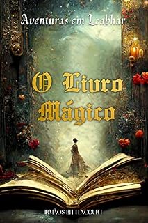 Livro O Livro Mágico: Aventuras em Leabhar