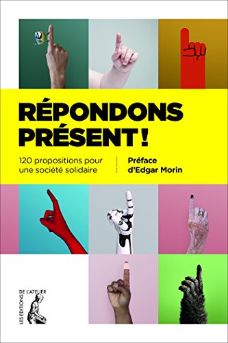 Répondons présent !: 120 propositions pour une société solidaire (SCIENCES HUM HC) (French Editi by Appel des solidarités