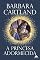 Livro Princesa Adormecida (Especial Barbara Cartland)