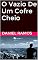 Livro O Vazio De Um Cofre Cheio