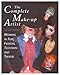 The Complete Make-Up Artist : Working in Film, Television, and Theatre by 