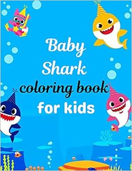 Buy Baby Shark Coloring Book For Kids Book Online At Low Prices In India Baby Shark Coloring Book For Kids Reviews Ratings Amazon In