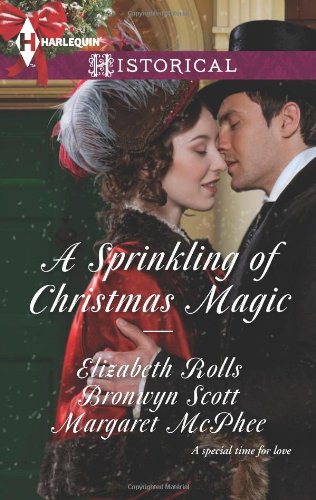 A Sprinkling of Christmas Magic: Christmas Cinderella\Finding Forever at Christmas\The Captain's Christmas Angel (Harlequin Historical)