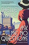 Ask Me No Questions: A Lady Dunbridge Mystery by