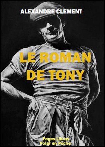 Le  roman de Tony