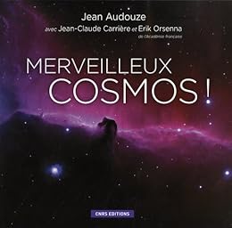Merveilleux cosmos !