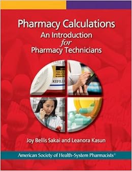 Pharmacy Calculations An Introduction For Pharmacy Technicians Sakai Pharm D Joy Bellis Kasun Leanora Sakai Pharm D Joy Bellis 9781585282616 Pharmacy Amazon Canada