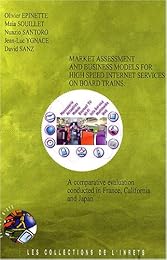 Market assessment and business models for high speed Internet service on board trains