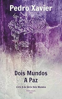 Livro Dois Mundos, A Paz