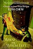 A Matter-of-Fact Magic Book: What the Witch Left (A Stepping Stone Book(TM))