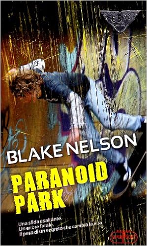 Blake Nelson - Paranoid Park (2010)