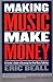 Making Music Make Money: An Insider's Guide to Becoming Your Own Music Publisher (Berklee Press)
