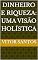Livro Dinheiro e Riqueza: Uma Visão Holística