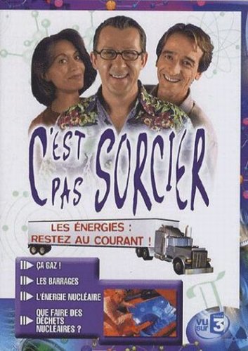 C'est Pas Sorcier - Les Énergies : Restez Au Courant !