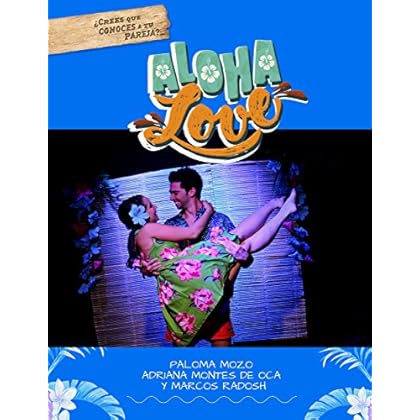 Aloha love: ¿Crees que conoces a tu pareja? Aloha love: ¿Crees que conoces a tu pareja?