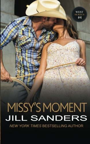 Missy's Moment (The West Series) (Volume 4)