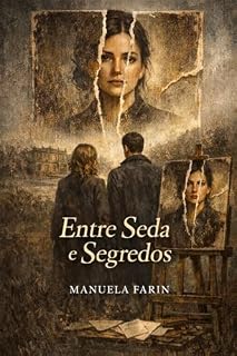 Livro Entre Seda e Segredos