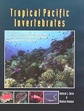 Front cover for the book Tropical Pacific Invertebrates by Patrick L. Colin