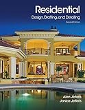 Residential Design, Drafting, and Detailing by Alan Jefferis