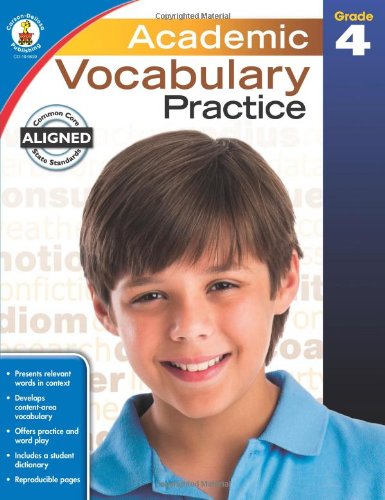 [R.e.a.d] Academic Vocabulary Practice, Grade 4 (Academic Vocabulary Practice Series)<br />[W.O.R.D]