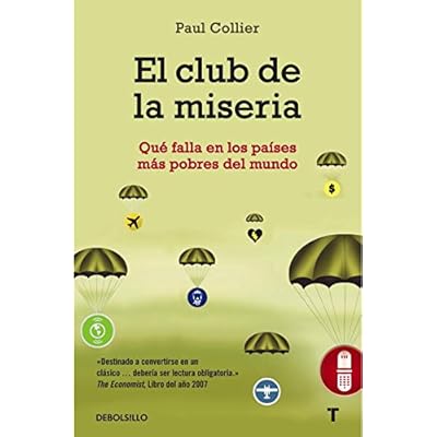 El club de la miseria: Qué falla en los países más pobres del mundo (ENSAYO-HISTORIA) El club de la miseria: Qué falla en los países más pobres del mundo (ENSAYO-HISTORIA)