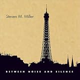 BETWEEN NOISE AND SILENCE (W / DVD)                image