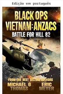 Livro Batalha pela Colina 82 (Operações secretas Vietnã: Anzacs Livro 6)