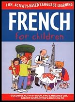 French for Children (Book + Audio CD) (Language for Children) French for Children (Book + Audio CD) (Language for Children)