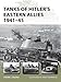 Tanks of Hitler's Eastern Allies 1941-45 (New Vanguard Book 199) by 