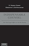 Indispensable Counsel: The Chief Legal Officer in the New Reality
