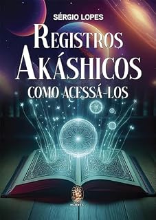 Livro Registros Akáshicos e como acessá-los