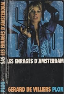 Sas Tome 75 Les Enrages D Amsterdam Babelio