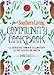 The Southern Living Community Cookbook: Celebrating Food and Fellowship in the American South by The Editors of Southern Living, Sheri Castle